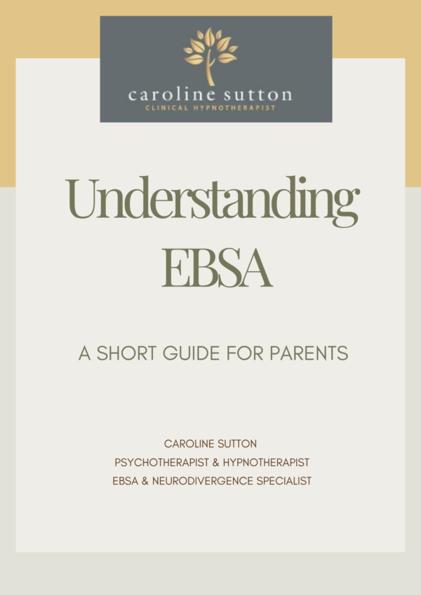 Understanding EBSA - A Short Guide For Parents - FREE - Caroline Sutton ...